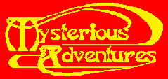 [ Mysterious Adventures ]